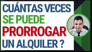 Prorrogas del Contrato de Arrendamiento Inferiores a un Año - Cuántas veces puede prorrogarse?