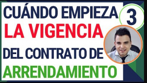 Vigencia del Arrendamiento - Cuándo Empieza del Alquiler - Fecha de Terminación del Contrato - Leonardo Carmona - Derecho Inmobiliario